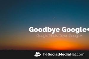 Google+ Is Officially Done