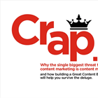 Crap. The Content Marketing Deluge.